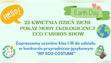 „My Eco Costume” - „Mój Eko Strój” Konkurs przyrodniczo-językowy dla 