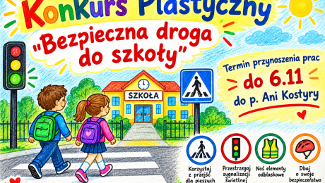 Konkurs plastyczny "Bezpieczna droga do szkoły"