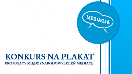 Konkurs na plakat promujący Międzynarodowy Dzień Mediacji
